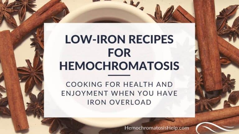 Hemochromatosis Recipes and Low-Iron Meals