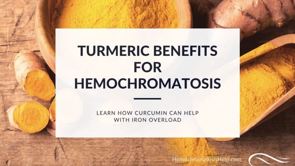 Turmeric Benefits for Hemochromatosis